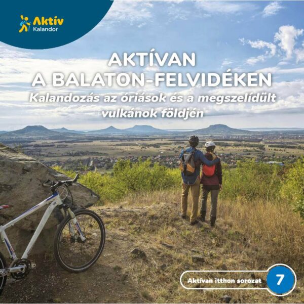 Aktívan a Balaton-felvidéken