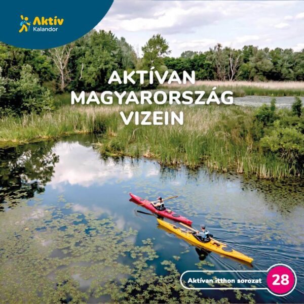 Aktívan Magyarország vizein
