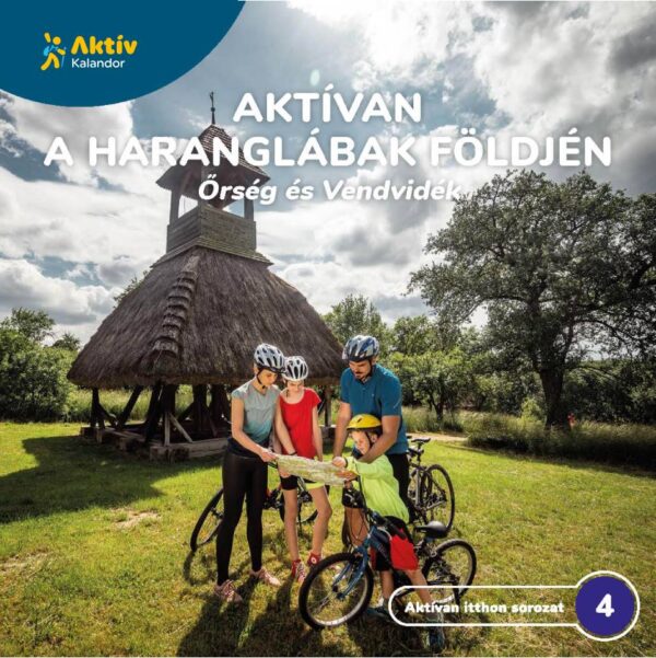 Aktívan az Őrségben és Vendvidéken