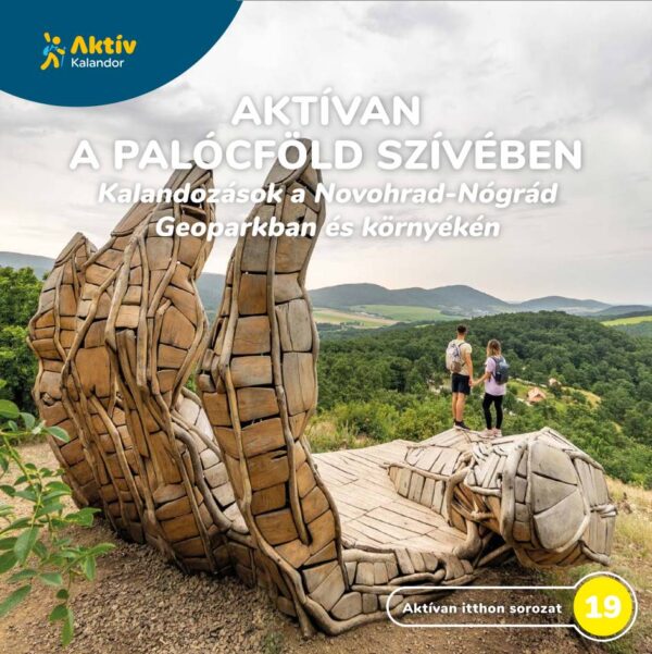 Aktívan a Palócföld szívében