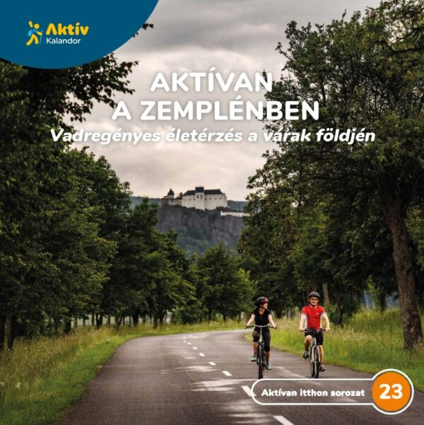 Aktívan a Zemplénben